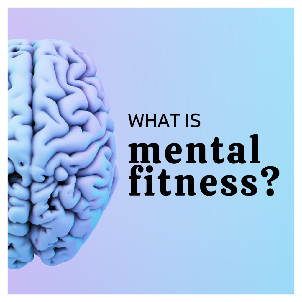 Mental Fitness: Simple Strategies for a Healthier Mind Mental Fitness: Simple Strategies for a Healthier Mind