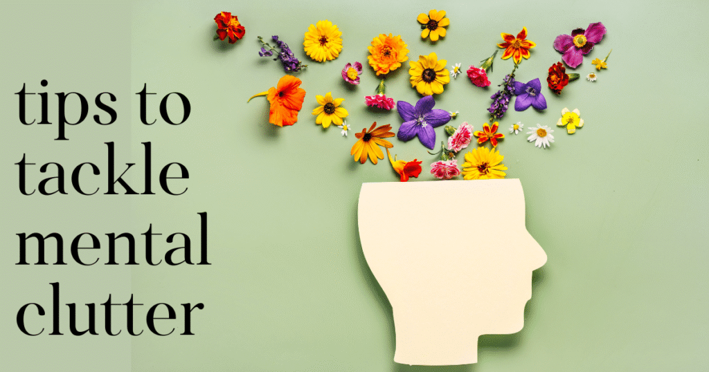 Clear Mental Clutter in Under Two Minutes Clear Mental Clutter in Under Two Minutes