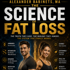 THE SCIENCE OF FAT LOSS