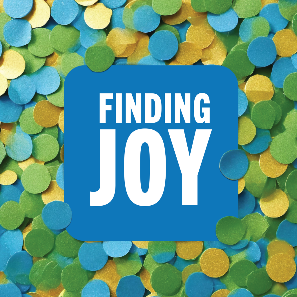 Finding Joy in Everyday Life